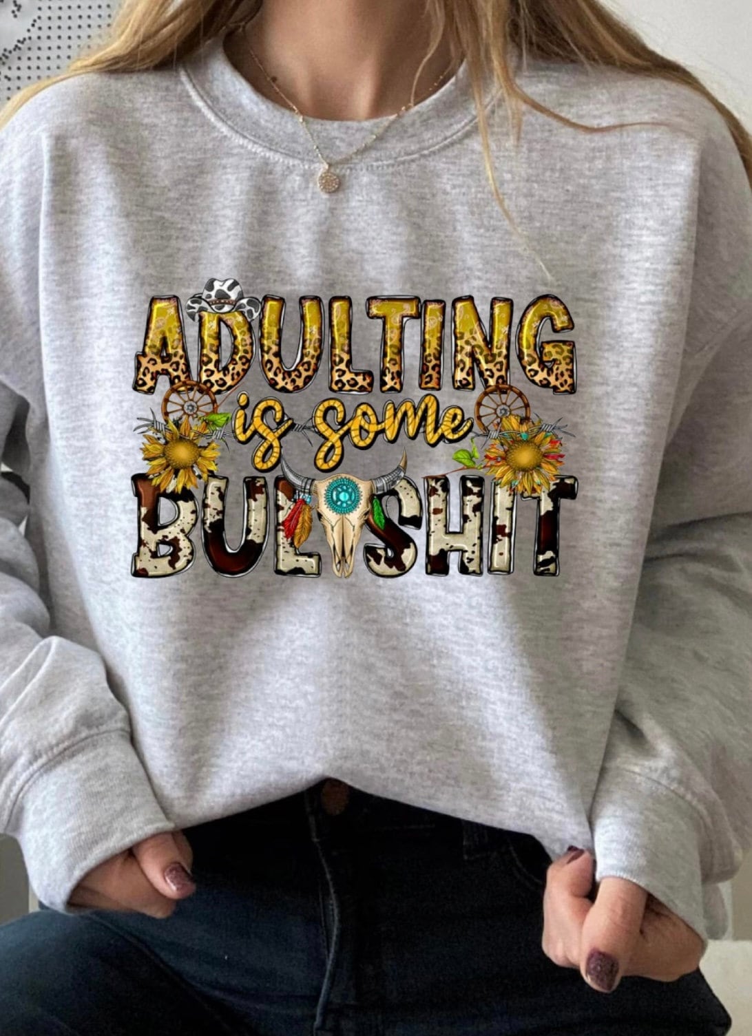 Adulting is Bullshit Crewneck *(PRE-ORDER)*